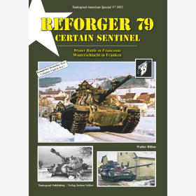 Tankograd American Special Nr. 3053 Reforger 79 Certain Sentinel Winterschlacht in Franken Winter Battle in Franconia Böhm