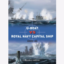 U-Boat vs Royal Navy Capital Ship 1939-45 Osprey Duel Nr....