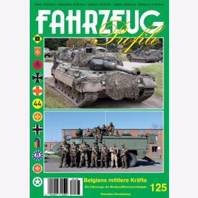Fahrzeug Profile Nr. 125  Belgiens mittlere Kräfte Die Fahrzeuge der Medium/Motorized Brigade