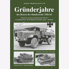 Tankograd Militärfahrzeug Special Nr. 5103 Gründerjahre des Heeres der Bundeswehr 1956-65