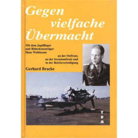Against overwhelming odds german fighter pilot knights cross Waldmann - Gerhard Bracke