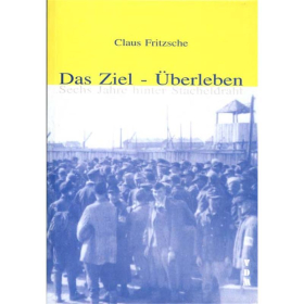 DAS ZIEL - &Uuml;BERLEBEN - Claus Fritzsche
