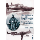 Der verhinderte Jagdflieger - Anton G. Keller