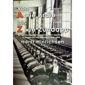 Von A wie Ardie bis Z wie Z&uuml;ndapp - Horst Hinrichsen