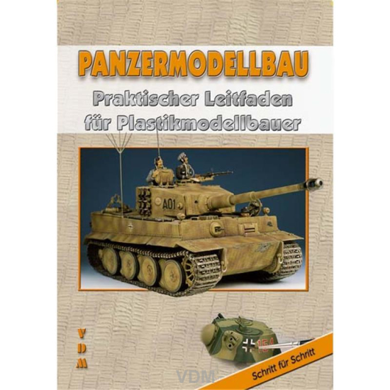 Teil I Panzermodellbau NEU Modellbau Special Deutsche Panzer in Rußland Teil I Panzermodellbau NEU Modellbau Special Deutsche Panzer in Rußland