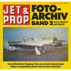 Jet&amp;Prop FOTO-ARCHIV 2 Flugzeug-Fotos aus privaten Sammlungen / Birkholz - Mexpl