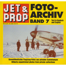 Jet&amp;Prop FOTO-ARCHIV 7 Flugzeug-Fotos aus privaten Sammlungen / Birkholz - Mexpl
