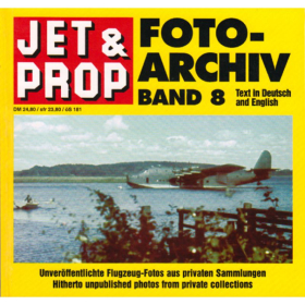 Mexpl Jet&Prop FOTO-ARCHIV 4 Flugzeug-Fotos aus privaten Sammlungen Birkholz 