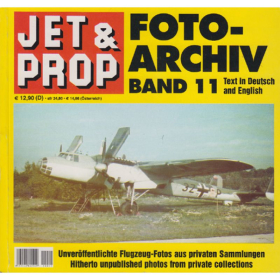 Jet&amp;Prop FOTO-ARCHIV 11 Flugzeug-Fotos aus privaten Sammlungen / Birkholz - Mexpl