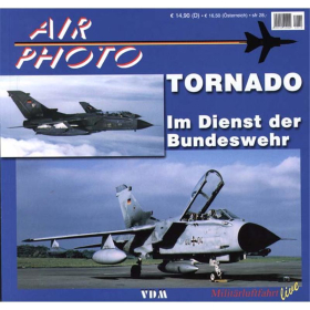 AIR PHOTO Band 10 / MRCA Tornado im Dienst der Bundeswehr - Milit&auml;rluftfahrt live