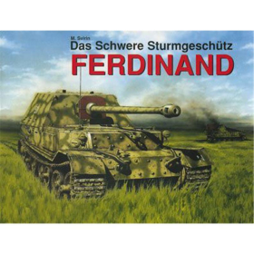 Das Schwere Sturmgeschütz Ferdinand