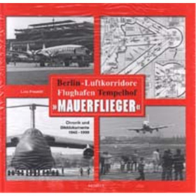 Mauerflieger, Berlin-Korridore, Flughafen Tempelhof