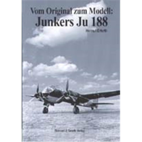 Vom Original zum Modell: Junkers Ju 188