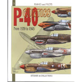 P-40 Curtiss - from 1939 to 1945