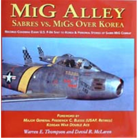 MiG Alley: Sabres vs. MiGs over Korea