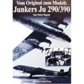 Vom Original zum Modell: Junkers 290/390