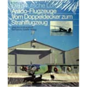 Kranzhoff Die deutsche Luftfahrt 31 Arado-Flugzeuge: Vom Doppeldecker zum Strahlflugzeug
