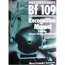 Messerschmitt Bf 109 Recognition Manual