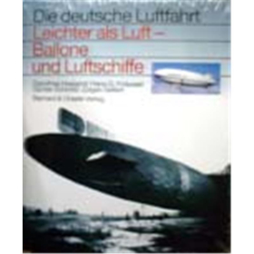 Haaland Die deutsche Luftfahrt Leichter als Luft - Ballone und Luftschiffe