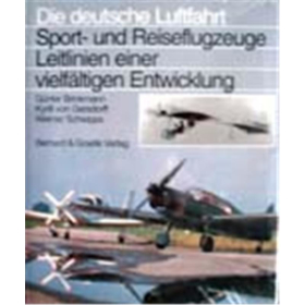 Brinkmann Die deutsche Luftfahrt Sport und Reiseflugzeuge Leitlinien einer vielf&auml;ltigen Entwicklung
