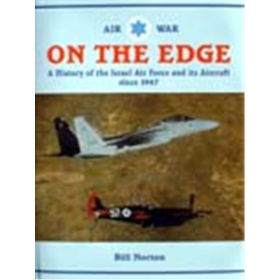 Air War on the Edge: a history of the Israel Air Force