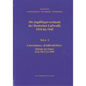 Die Jagdfliegerverb&auml;nde der Deutschen Luftwaffe 1934 bis 1945 Teil 6/I - Jochen Prien