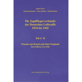 Die Jagdfliegerverb&auml;nde der Deutschen Luftwaffe 1934 bis 1945 Teil 4/II - Jochen Prien