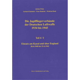 Die Jagdfliegerverb&auml;nde der Deutschen Luftwaffe 1934 bis 1945 Teil 4/I - Jochen Prien