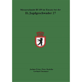 Messerschmitt Bf 109 im Einsatz bei der II./ Jagdgeschwader 27