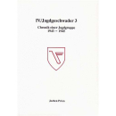 IV./Jagdgeschwader 3, Chronik einer Jagdgruppe 1943 - 1945