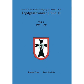 Jagdgeschwader 1 und 11 - Teil 1 1939-1943