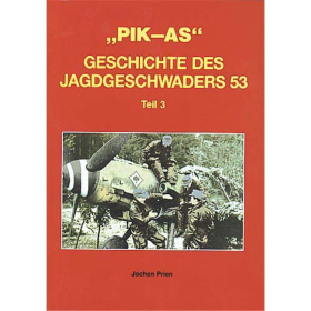 Pik-As - Geschichte des Jagdgeschwader 53 Teil 3