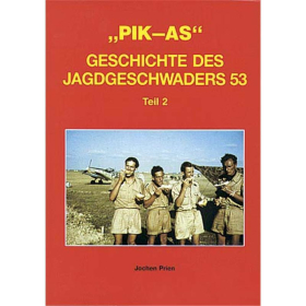 Pik-As - Geschichte des Jagdgeschwader 53 Teil 2