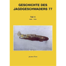 Geschichte des Jagdgeschwaders 77 - Teil 4: 1944-1945 -...