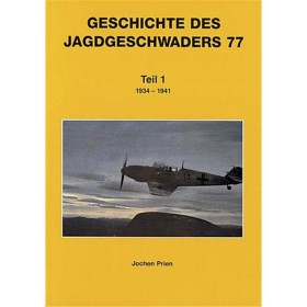 Geschichte des Jagdgeschwaders 77 - Teil 1: 1934-1941 - Prien