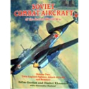 Soviet Combat Aircraft of the Second World War, Vol. 2:...