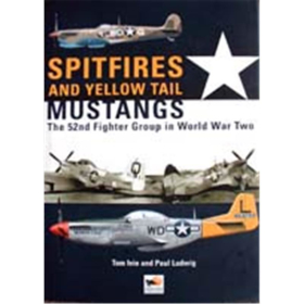 Spitfires and yellow tail Mustangs - The 52nd Fighter Group in W
