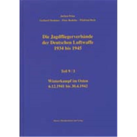 Die Jagdfliegerverb&auml;nde der Deutschen Luftwaffe 1934 bis 1945 Teil 9/I - Jochen Prien