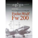Vom Original zum Modell: Focke-Wulf Fw 200 Condor