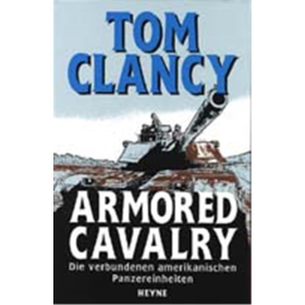 ARMORED CAVALRY - Die verbundenen amerikanischen Panzereinheiten