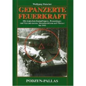 Gepanzerte Feuerkraft: Die deutschen Kampfwagen - Panzerj&auml;ger -