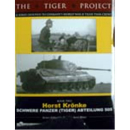 The Tiger Project, Book II: Schwere Panzer...