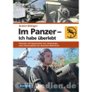 Im Panzer - Ich habe &uuml;berlebt: Stationen und...