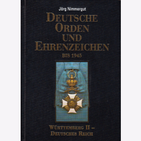 Nimmergut Deutsche Orden und Ehrenzeichen bis 1945 - Band IV
