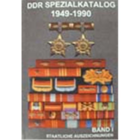 DDR Spezialkatalog 1949-1990 - Band I: Staatliche Auszeichnungen