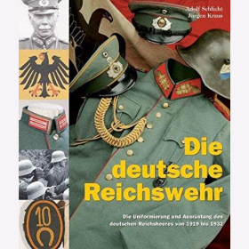Die deutsche Reichswehr: das deutsche Reichsheer von 1919 - 1932