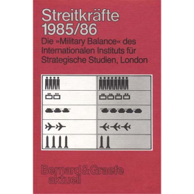 Streitkr&auml;fte 1985/86 - Die Military Balance des Internation