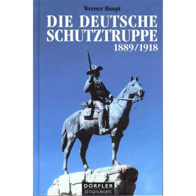 Die deutsche Schutztruppe 1889/1918