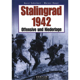 Stalingrad 1942 - Offensive und Niederlage