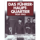 Das F&uuml;hrerhauptquartier 1939-1945 - Gerhard Buck